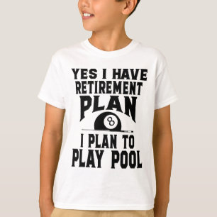 Camiseta Billiards Billiard Pool Sí Tengo Retirada