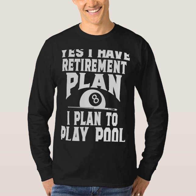 Camiseta Billiards Billiard Pool Sí Tengo Retirada (Anverso)