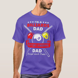 Camiseta Billiards Dad Para El Padre Papi Billiard Dad