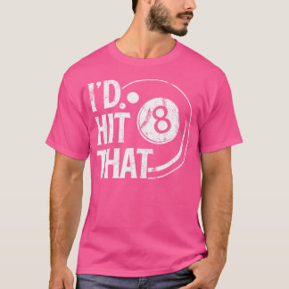 Camiseta Billiards Graciosamente, Había Golpeado Ese Pla De