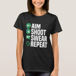 Camiseta Billiards Pool Aim Shoot Swear Funny