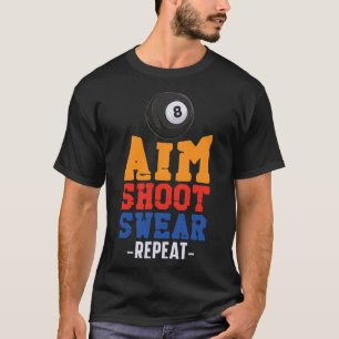 Camiseta Billiards Pool Player Ball 8 Ball Vintage Aim Shoe