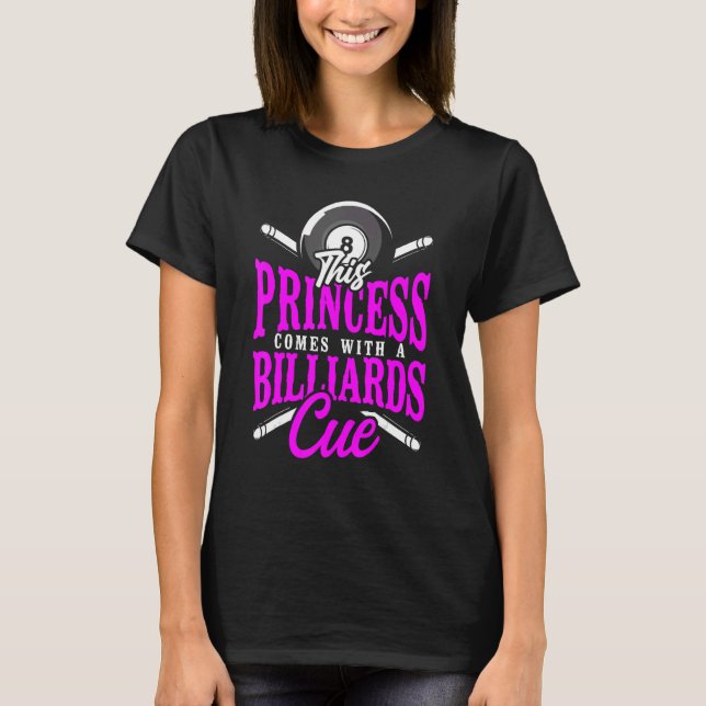 Camiseta Billiards Pool Player Ball Chica 8 Ball This Princ (Anverso)