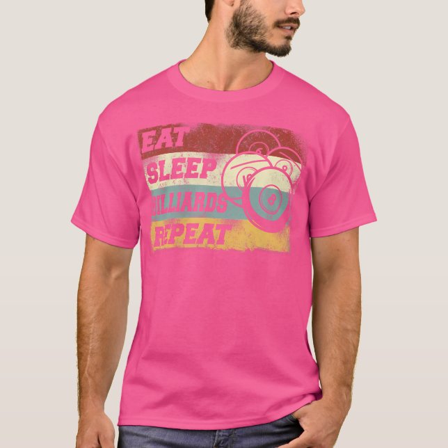 Camiseta Billiards Pool Player Ball Eee Sleep Billiards (Anverso)