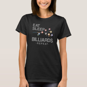 Camiseta Billiards Pool Player Ball Eee Sleep Billiards Rep