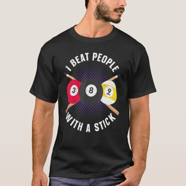 Camiseta Billiards Pool Player Ball Pun I Bebe A La Gente C (Anverso)