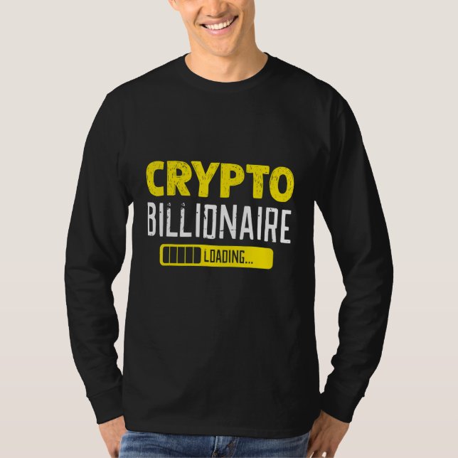 Camiseta Billionaire Loading Cryptocurrency Blockchain Bitc (Anverso)