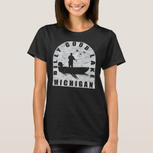 Camiseta Billy Good Lake Fishing Michigan