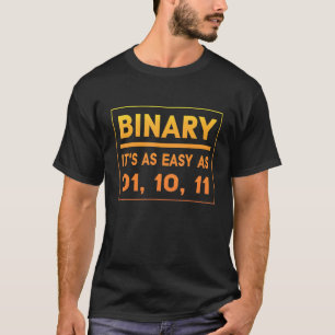 Camiseta Binario Tan fácil como el humor binario 01 10 11