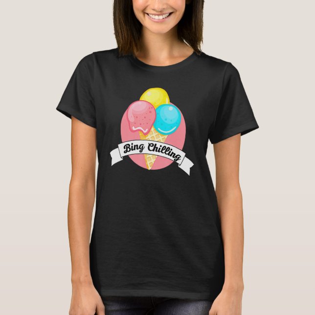 Camiseta Bing Chilling Ice Cream Dank Meme Viral Cita Tren (Anverso)