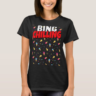 Camiseta Bing Chilling Ice Cream Dank Meme Viral Cita Tren