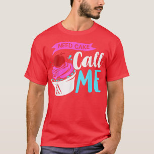 Camiseta Bing Need Cake Bake Muffin Baker Lover Baker 6