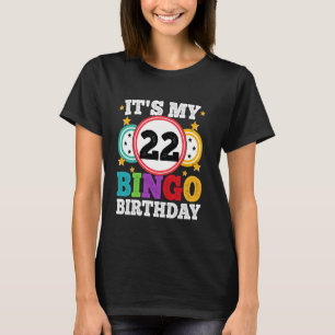 Camiseta Bingo 22º cumpleaños son los 22 hombres de cumplea
