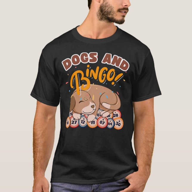 Camiseta Bingo and Dog - Bingo Player Gambling - Bingo (Anverso)