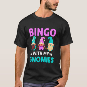 Camiseta Bingo Con Mis Gnomías Mujeres Hombres Funny Bingo 
