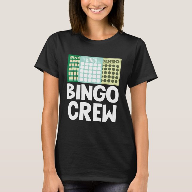Camiseta Bingo Crew Bingo Card Game Gambling Luck Bingo Bal (Anverso)