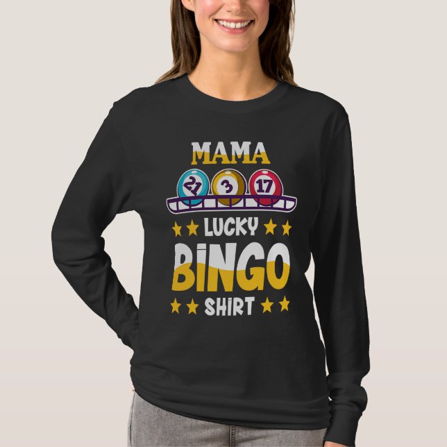 Camiseta Bingo For Mama Lucky Bingo (Anverso)