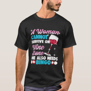 Camiseta Bingo Fundido Y Bingo De Vino Mujeres
