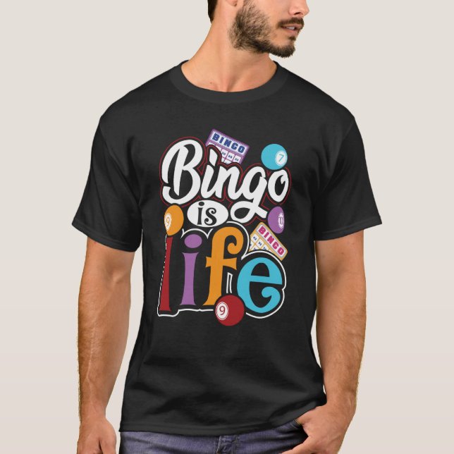 Camiseta Bingo Is Life Bingo Player Bingo Caller (Anverso)