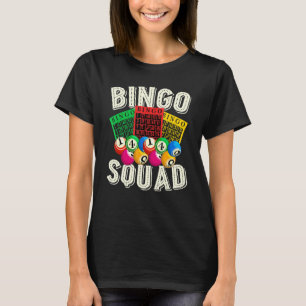 Camiseta Bingo Jugador Lotería Bingo Escuadrón de apuestas 