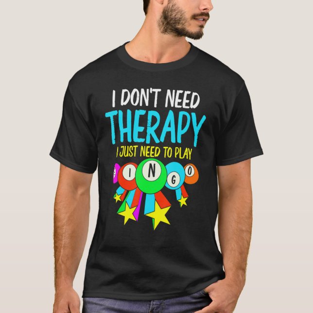 Camiseta Bingo Jugador Terapia Gambling Lottery Bingo (Anverso)