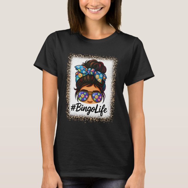 Camiseta Bingo Life Messy Bun Mujeres Bingo Lover Abuela Le (Anverso)