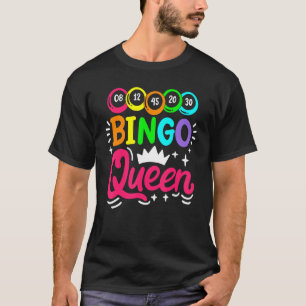 Camiseta Bingo lindo Reina Corona Mujeres Chica Bingo Jugad