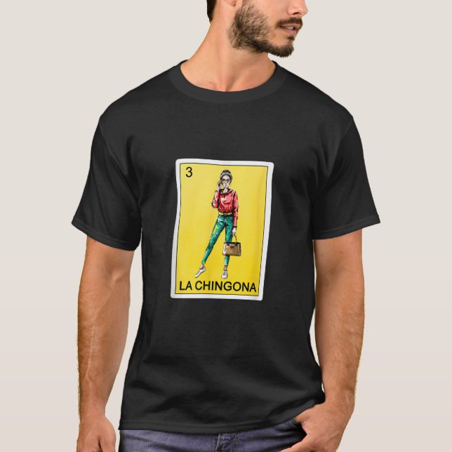 Camiseta Bingo Mexicano Gracioso Regalos La Chingona T Sh (Anverso)