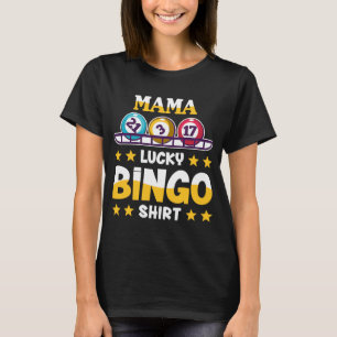 Camiseta Bingo Para Mamá Lucky Bingo