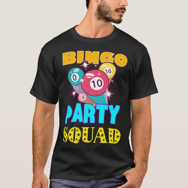 Camiseta Bingo Party Squad Bingo Balls Gambling  Bingo Team (Anverso)