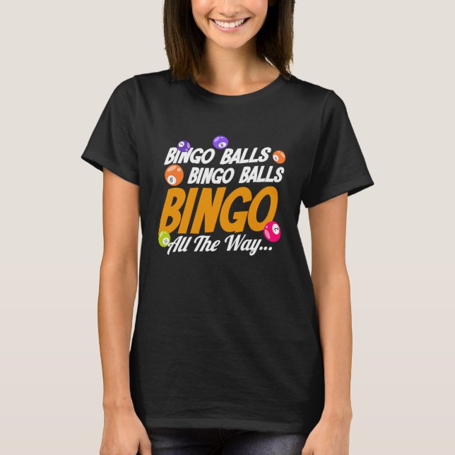 Camiseta Bingo Player Bingo Balls Bingo Balls Bingo All The (Anverso)
