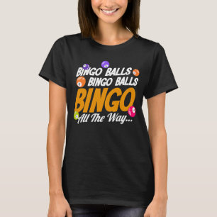Camiseta Bingo Player Bingo Balls Bingo Balls Bingo Bingo A