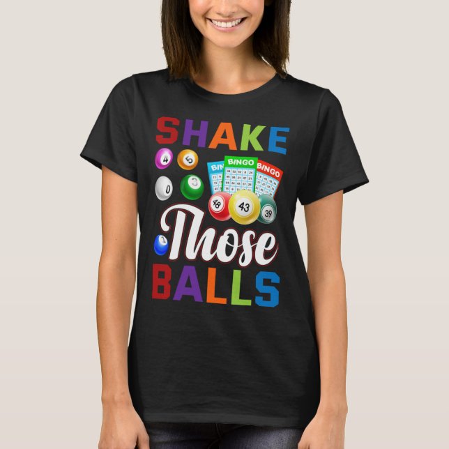 Camiseta Bingo Player Bingo  Shake those balls (Anverso)