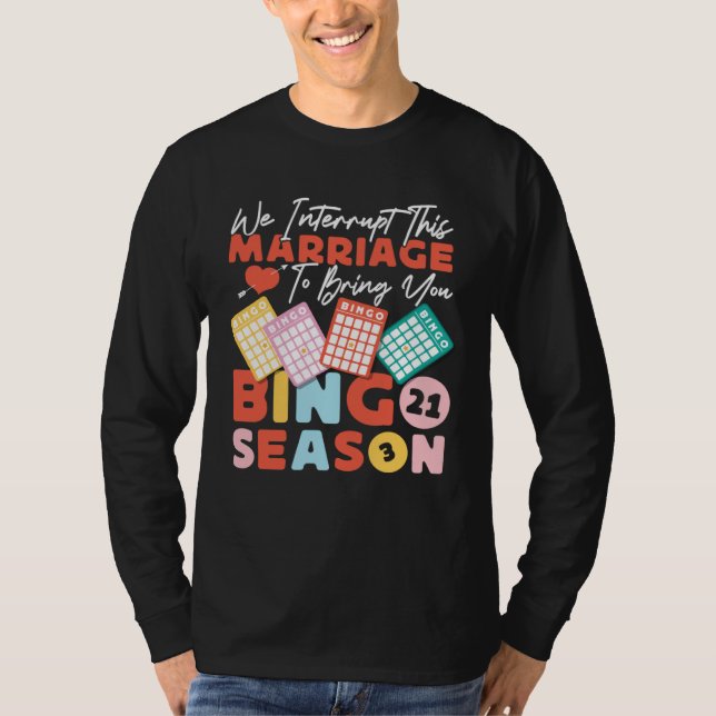Camiseta Bingo Player Husband Wife Marriage We Interrupt Th (Anverso)