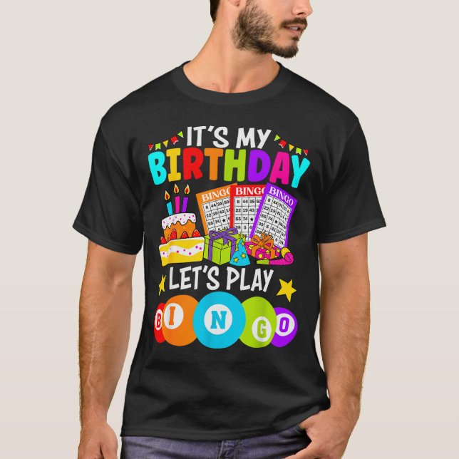 Camiseta Bingo Player It's My Birthday Let's Play Bingo Xma (Anverso)