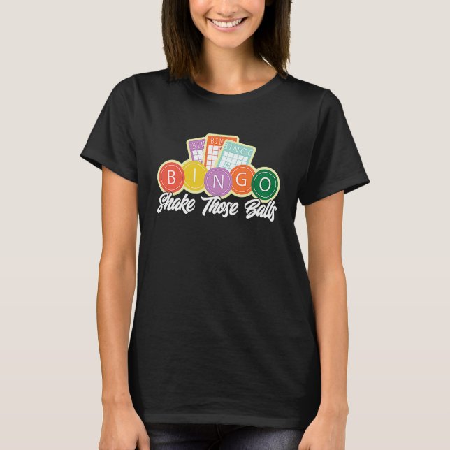 Camiseta Bingo Player Shake Those Balls (Anverso)