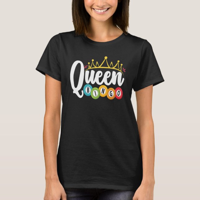 Camiseta Bingo Queen Lucky Game Lottery Mujeres Chicas (Anverso)