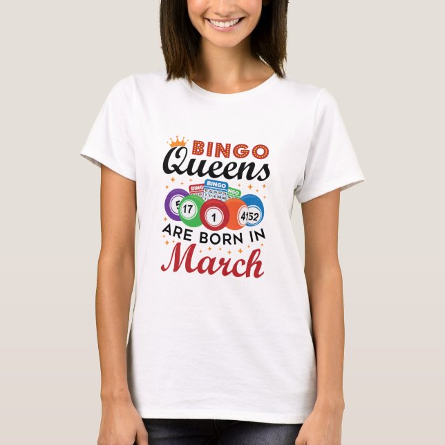 Camiseta Bingo Queens nace en marzo (Anverso)