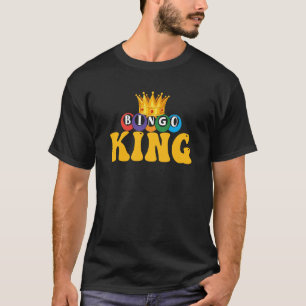 Camiseta Bingo Rey Vamos Llamando A Bingo Afortunado