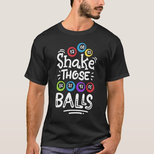 Camiseta Bingo Shake Those Balls (Anverso)