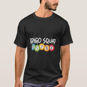 Camiseta Bingo Squad Team Player Funny Lucky Bingo Amantes