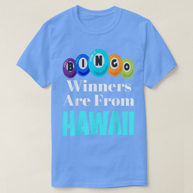 Camiseta Bingo Winners Are From Hawaii Funny Game Night Bin (Diseño del anverso)