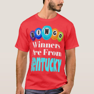Camiseta Bingo Winners Are From Kentucky Funny Game Night B