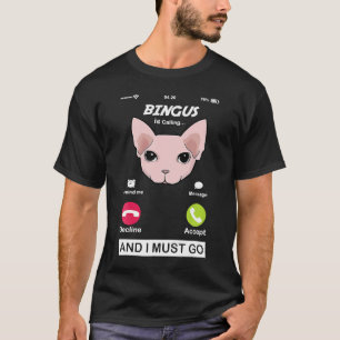 Camiseta Bingus Está Llamando A Meme Mi Querida Esfinge Sin