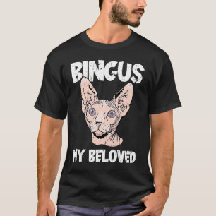 Camiseta Bingus Mi Amado Gato Sphynx Sin Pelo Adorable Esp