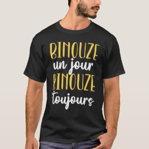 Camiseta Binouze Un Jour Gire Siempre Beer Lover Man