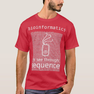 Camiseta Bioinformática a ver a través de las bacterias de