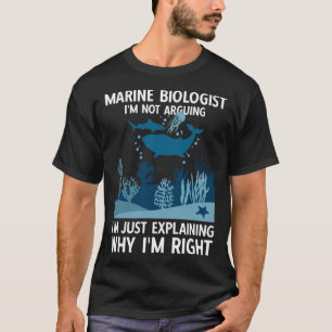 Camiseta Bióloga marina Sólo estoy explicando por qué tengo