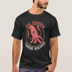 Camiseta Biólogo marino acaba de acallar la biología oceáni