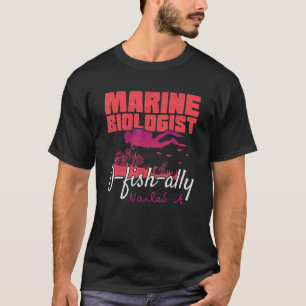 Camiseta Biólogo marino O Fish Ally Nilató A Ocean Stud